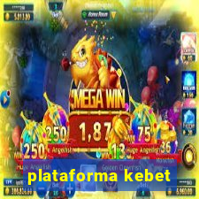 plataforma kebet